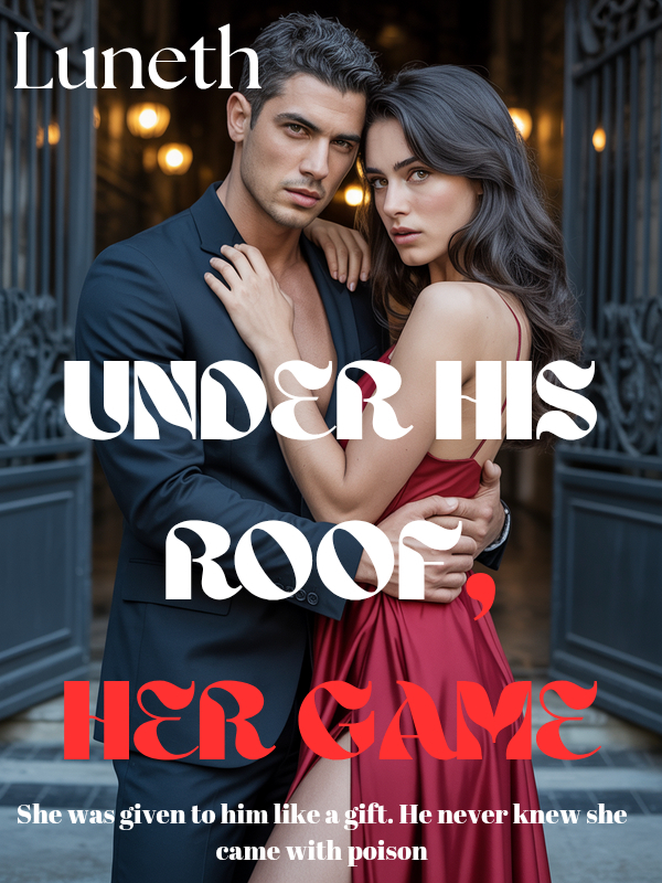 Under His Roof, Her Game