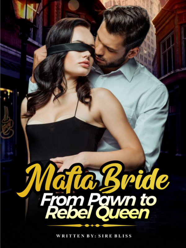 Mafia Bride: From Pawn To Rebel Queen